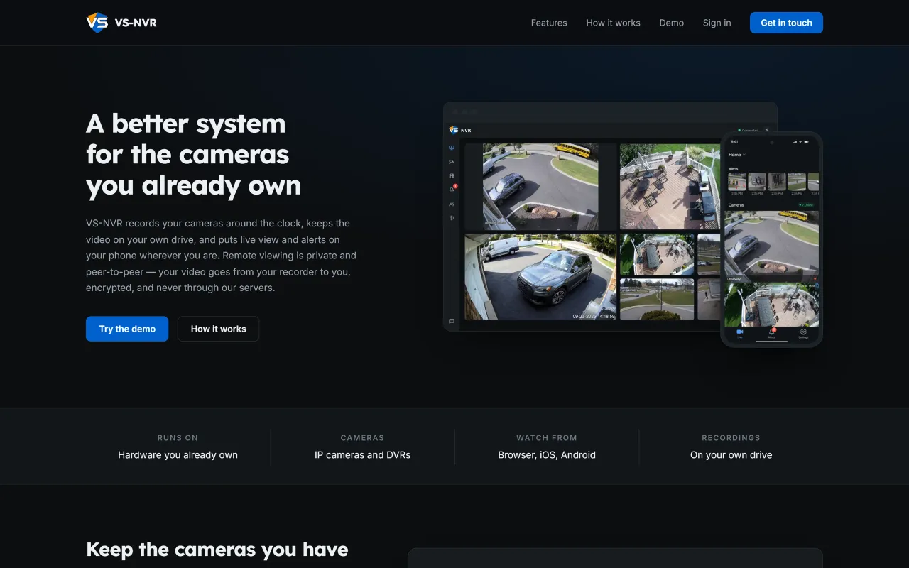 VS-NVR homepage showing the live view in a browser and the phone app, next to the headline "A better system for the cameras you already own"